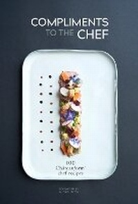 Enlarge image Cover: Compliments to the Chef: 100 Chateauform Chef Recipes - Abrams