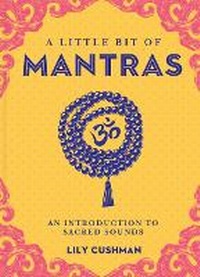 Enlarge image Cover: Little Bit of Mantras, A - Sterling Ethos
