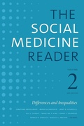 Cover: The Social Medicine Reader, Volume II, Third Edition - Duke University Press