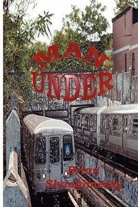 Enlarge image Cover: Man Under - Shannon Road Press