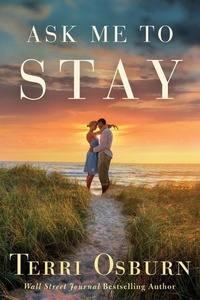 Enlarge image Cover: Ask Me to Stay - Montlake Romance