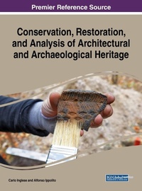 Enlarge image Cover: Conservation, Restoration, and Analysis of Architectural and Archaeological Heritage - IGI Global