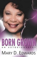 Cover: Born Grown - Mary Darlene Edwards
