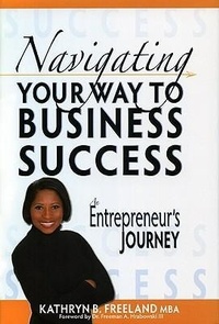 Enlarge image Cover: Navigating Your Way to Business Success - Freebridge Publishing