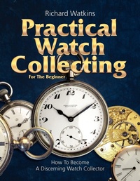 Enlarge image Cover: Practical Watch Collecting for the Beginner - Nawcc