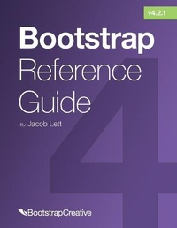 Enlarge image Cover: Bootstrap Reference Guide - Bootstrap Creative