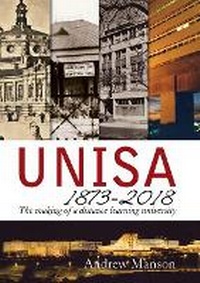Enlarge image Cover: Unisa 1873-2018 - Unisa Press