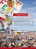 Cover: The Incomplete, Year-by-year, Selectively Quirky, Prime Facts Edition of the History of the New Orleans Jazz and Heritage Festival - e/Prime Publishing