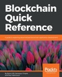 Cover: Blockchain Quick Reference - Packt Publishing