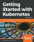 Cover: Getting Started with Kubernetes - Packt Publishing