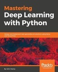 Cover: Mastering Deep Learning with Python - Packt Publishing