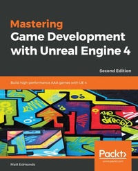 Abbildung von: Mastering Game Development with Unreal  Engine 4 - Packt Publishing
