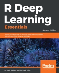 Enlarge image Cover: R Deep Learning Essentials - Packt Publishing