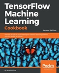 Cover: TensorFlow Machine Learning Cookbook - De Gruyter