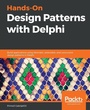 Cover: Hands-On Design Patterns with Delphi - Packt Publishing