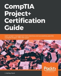 Abbildung von: CompTIA Project+ Certification Guide - De Gruyter
