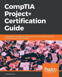 Abbildung von: CompTIA Project+ Certification Guide - Packt Publishing