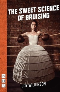 Enlarge image Cover: The Sweet Science of Bruising - Nick Hern Books
