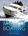 Cover: Motorboating Start to Finish - Fernhurst Books Limited