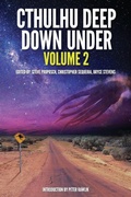 Cover: Cthulhu Deep Down Under Volume 2 - IFWG Publishing Australia