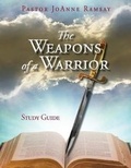 Cover: The Weapons of a Warrior Study Guide - Fruitbearer Publishing LLC