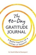 Cover: The 90-Day Gratitude Journal - Oldtown Publishing LLC