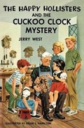 Cover: The Happy Hollisters and the Cuckoo Clock Mystery - Svenson Group, Inc.