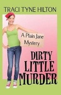 Cover: Dirty Little Murder - Proverbs 31 House, LLC