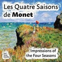 Abbildung von: Les Quatre Saisons de Monet - Oui Love Books