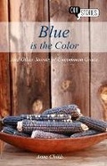 Cover: Blue is the Color - Peregrini Press