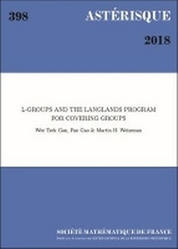 Enlarge image Cover: $L$-Groups and the Langlands Program for Covering Groups - Societe mathematique de France