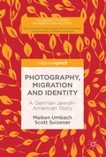 Cover: Photography, Migration and Identity - Palgrave Pivot