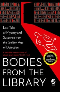Enlarge image Cover: Bodies from the Library - Collins Crime Club