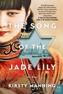 Cover: The Song of the Jade Lily - William Morrow Paperbacks