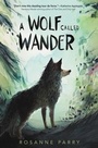 Cover: A Wolf Called Wander - HarperCollins