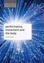 Cover: Performance, Movement and the Body - Red Globe Press