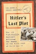 Cover: Hitler's Last Plot - Da Capo Press Inc