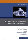 Cover: Global Advances in Wide Awake Hand Surgery, An Issue of Hand Clinics, An Issue of Hand Clinics, E-Book - Elsevier