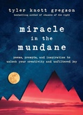 Cover: Miracle in the Mundane - Tarcher/Putnam,US
