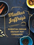 Cover: Madhur Jaffrey's Instantly Indian Cookbook - Knopf