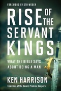 Cover: Rise of the Servant Kings - E P Dutton & Co Inc