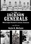 Cover: The Jackson Generals - McCann Publishing
