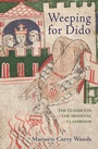 Cover: Weeping for Dido - Princeton University Press