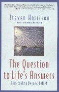 Cover: Question to Life's Answers - Sentient Publications