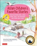Cover: Asian Children's Favorite Stories - Tuttle Publishing