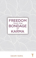 Cover: Freedom From the Bondage of Karma - Himalayan Institute Press