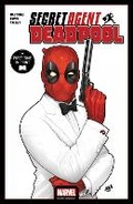 Cover: Deadpool: Secret Agent Deadpool - Marvel Comics