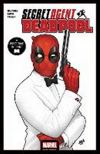 Enlarge image Cover: Deadpool: Secret Agent Deadpool - Marvel Comics