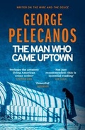 Cover: The Man Who Came Uptown - Orion