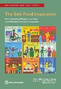 Cover: The Safe Food Imperative - World Bank Publications
